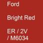Preview: Ford, Bright Red, ER / 2V / M6034.